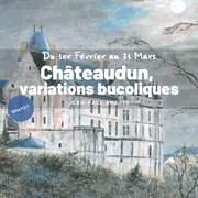 Exposition - Châteaudun, variations bucoliques