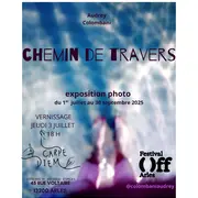 Exposition Chemin de Travers