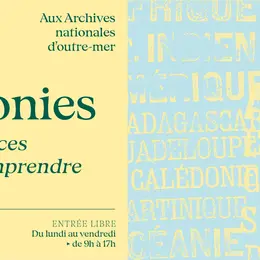 Exposition - Colonies. Des sources pour comprendre