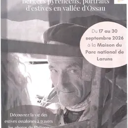 Exposition- conférence : Bergers Pyrénéens, portraits d'estives en Vallée d'Ossau