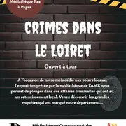 Exposition : Crimes du Loiret