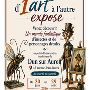 Exposition d'1 art à l'autre au Point d'Information Touristique Le Dunois