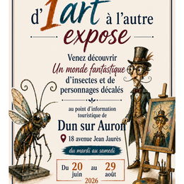 Exposition d'1 art à l'autre au Point d'Information Touristique Le Dunois