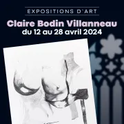 Exposition d\'art : Claire Bodin Villanneau