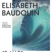 Exposition d'Elisabeth Baudouin