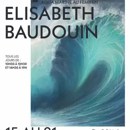 Exposition d'Elisabeth Baudouin