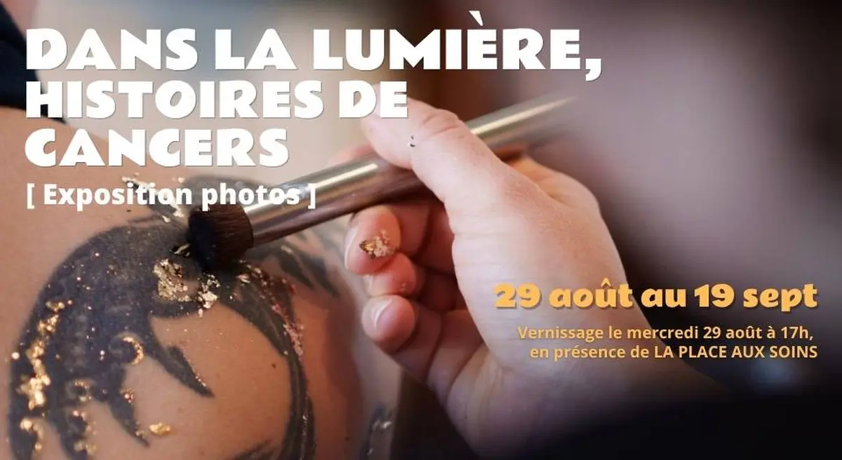 Exposition Dans la lumière, histoires de cancers