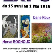 Exposition de Dane Roux et Hervé Rochoux