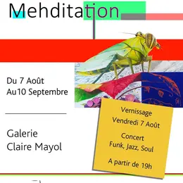 Exposition De Mehditation - Domaine Claire Mayol