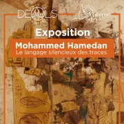 Exposition de Mohammed Hamedan Le langage silencieux des traces
