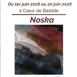 Exposition de Noska à Coeur de Bastide