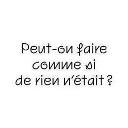 Fabienne Audéoud : Peut-on faire comme si de rien n'était ?