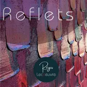 Exposition de peintures - Régis Lecœuvre