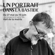 Exposition de photographies - Un Portrait dans la Bastide