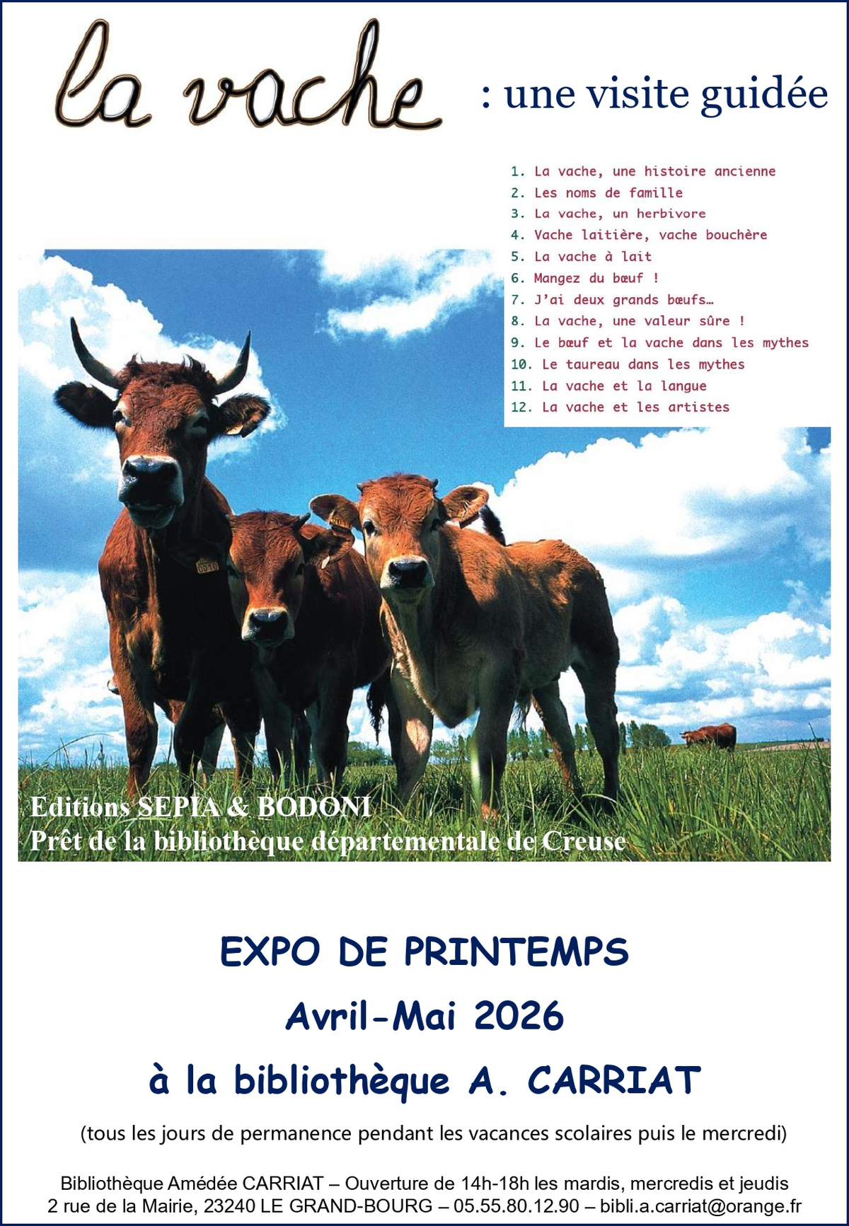 Exposition de Printemps : La Vache