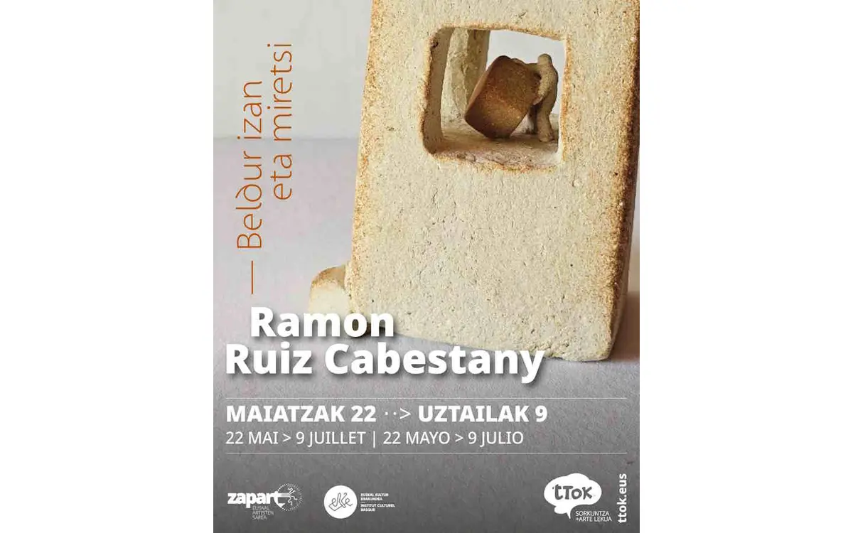 Exposition de Ramon Ruiz Cabestany : Beldur izan eta miretsi - Craindre et admirer