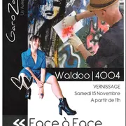 Exposition de Waldoo et 4004 Face à Face à GaroZarts
