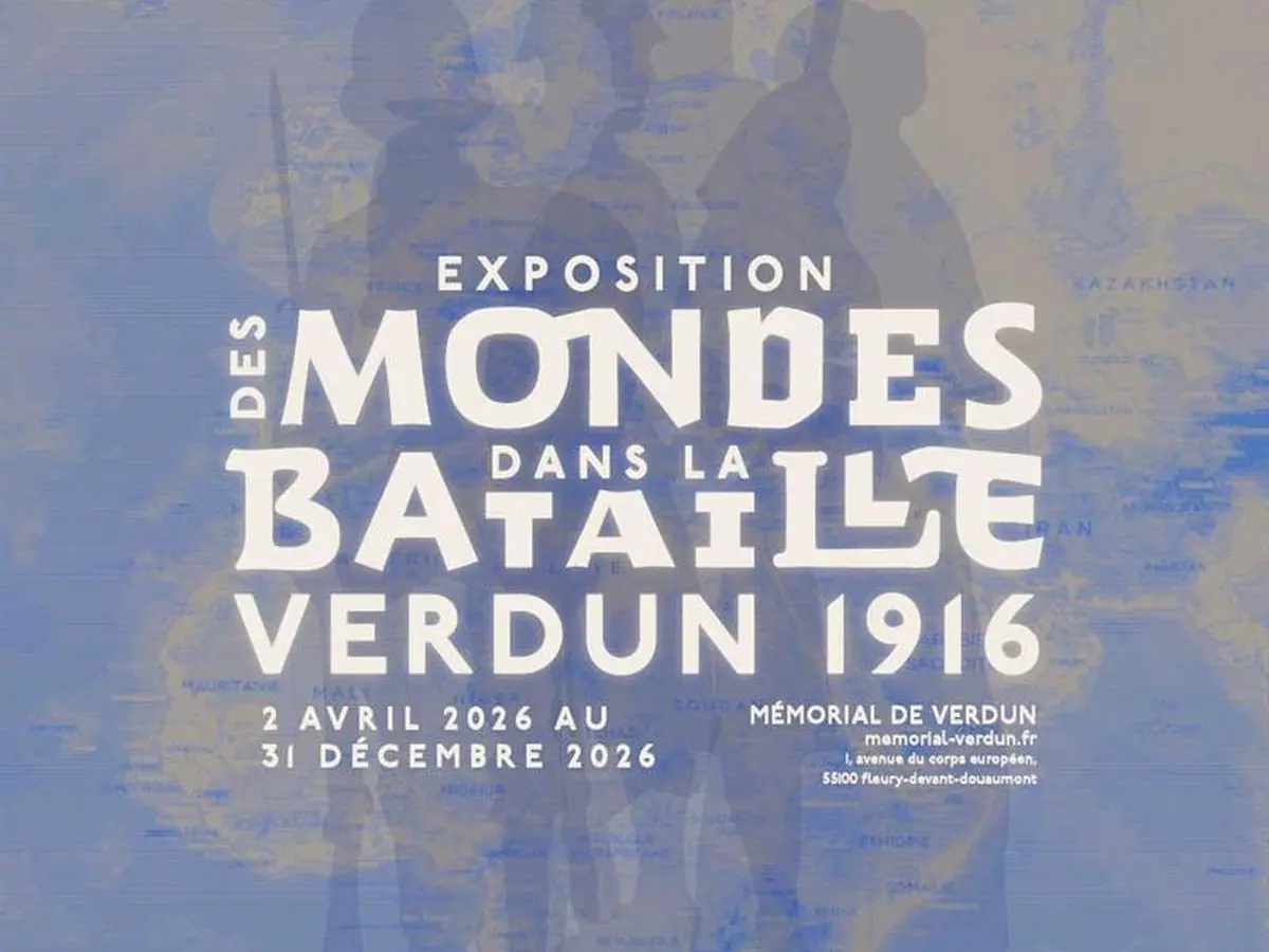 Exposition - Des mondes dans la bataille : Verdun 1916