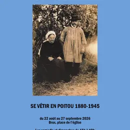 Exposition Dessus Dessous, se vêtir en Poitou 1880 - 1945
