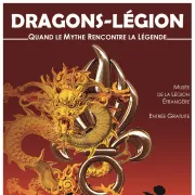 Exposition - Dragons-Légion, quand le mythe rencontre la légende
