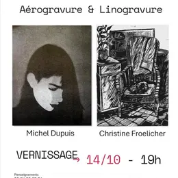 Exposition Duo aerogravure et linogravure de Michel Dupuy et Christine Froelicher