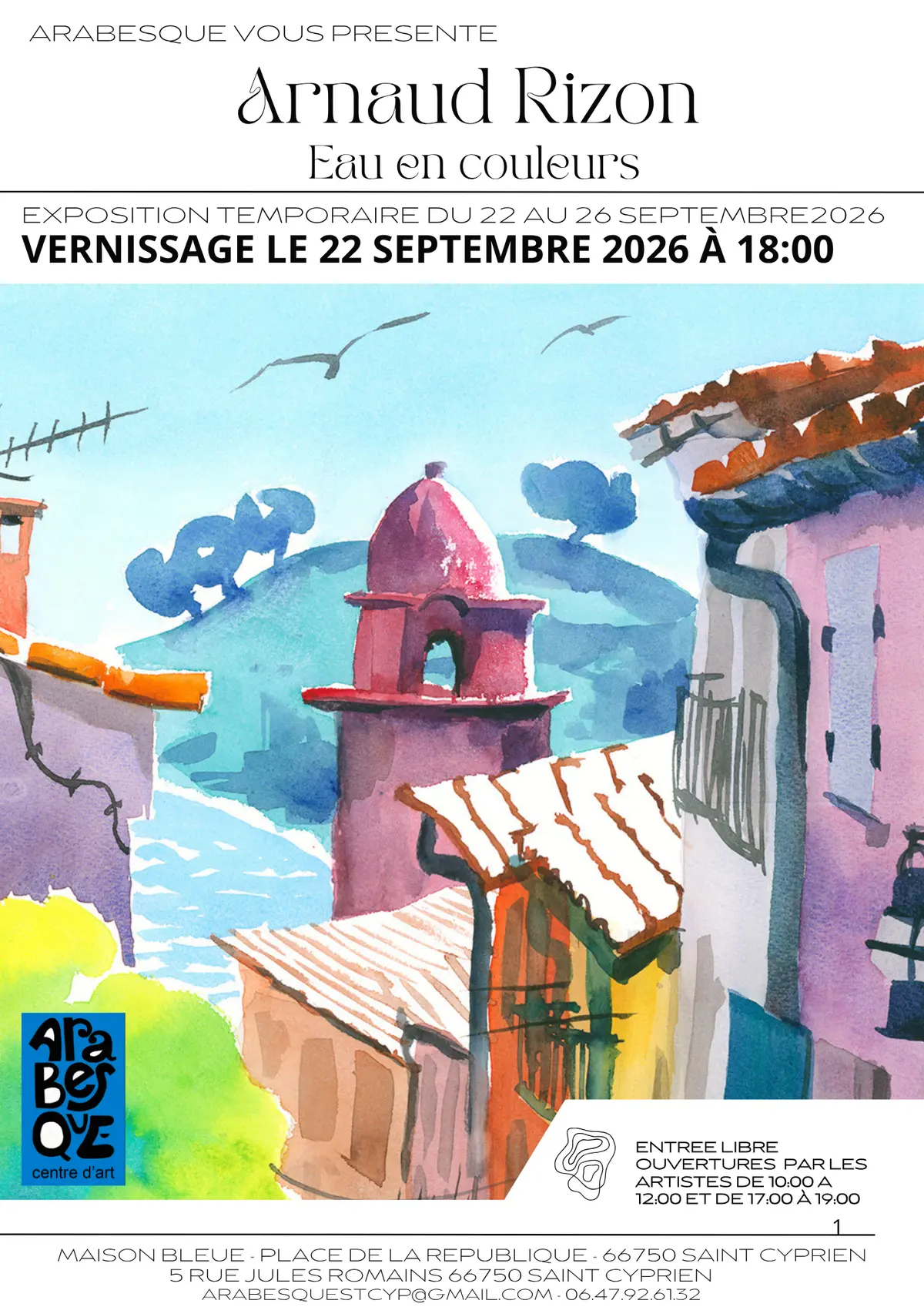 Exposition Eau En Couleurs De Arnaud Rizon
