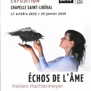 Exposition: Echos de l'âme (Chapelle Saint Libéral)