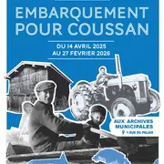 Exposition Embarquement pour Coussan aux Archives Municipales