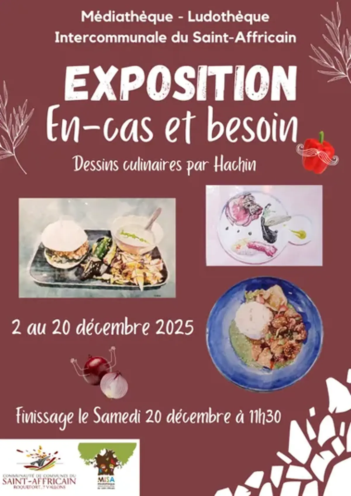 Exposition : En-cas et Besoin