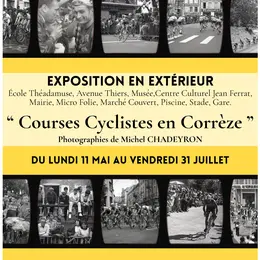 Exposition en extérieur Courses cyclistes en Corrèze
