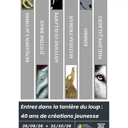 Exposition Entrez dans la tanière du loup : 40 ans de créations jeunesse