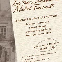Exposition et rencontre interactive avec les auteurs du livre Les Trois maisons de Michel Foucault à Niort