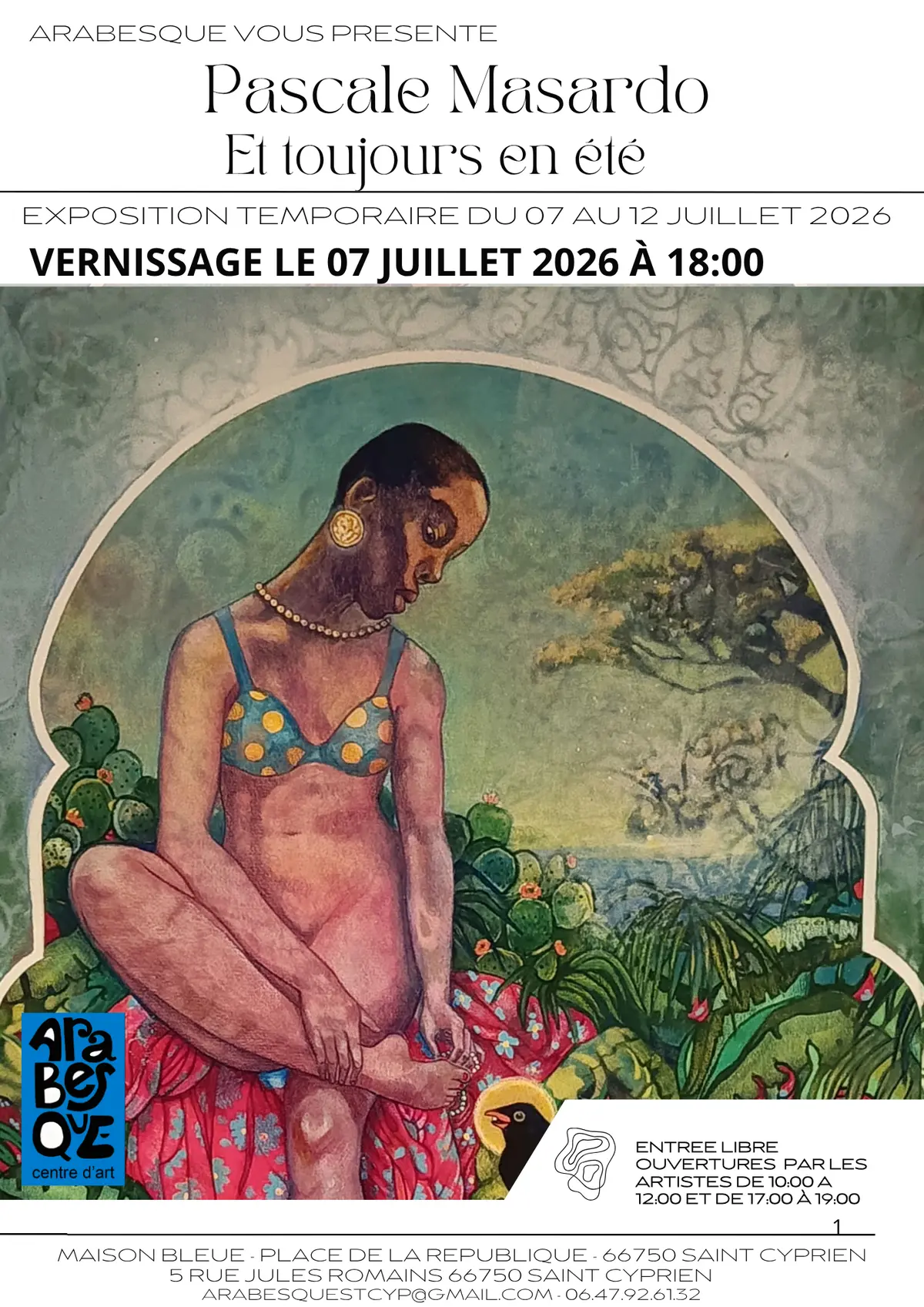 Exposition Et Toujours En été De Pascale Masardo  –– Chez Arabesque