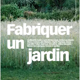 Exposition « Fabriquer un jardin »