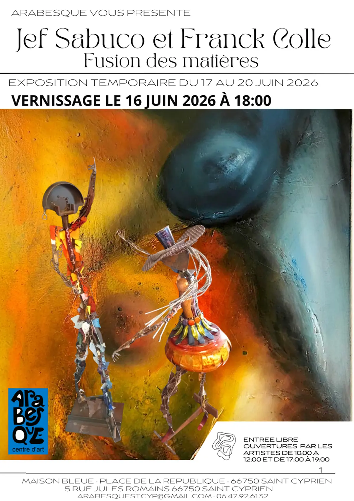 Exposition Fusion Des Matières Jef Sabuco & Franck Colle –– Chez Arabesque