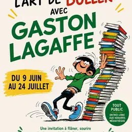 Exposition : Gaston Lagaffe