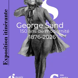 Exposition George Sand, 150 ans de modernité, 1876 - 2026