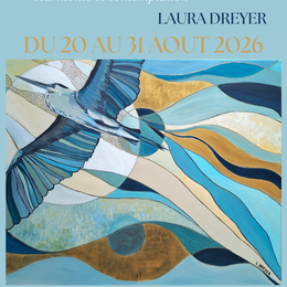 Exposition « Harmonie et contemplation » par Laura Dreyer aux Salles Voutées