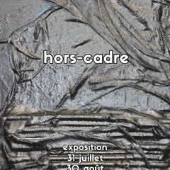Exposition Hors Cadre