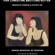 Exposition Incertains regards par Christine Brotons-Royer au bureau de tourisme