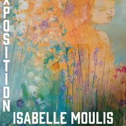 Exposition · Isabelle Moulis