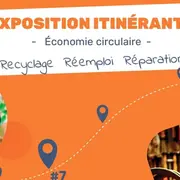 Exposition itinérante - économie circulaire