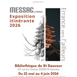 Exposition itinérante Errance vers l'ailleurs de Thibault MESSAC