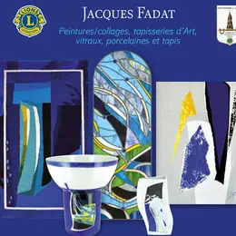 Exposition Jacques Fadat
