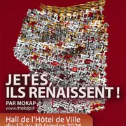 Exposition - Jetés, ils renaissent !