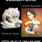 Exposition Jubilatoire - Eliane de Tayrac & Laurent Gourbeau