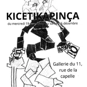 Exposition KICENTIKAPINCA- Galerie du 11 rue de la Capelle
