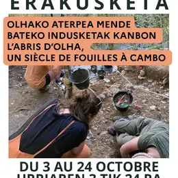 Exposition  L'Abris d'Olha, Un siècle de fouilles à Cambo 