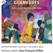 Exposition « L’écho des Glaneuses… Sylvie Brouat sur les pas de Millet »