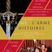 Exposition : L'escrime : l'art des histoires